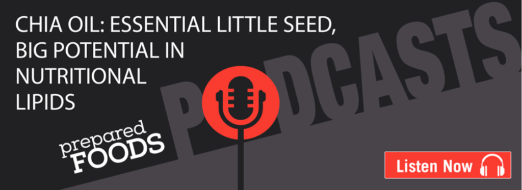 PODCAST ON CHIA OIL: ESSENTIAL LITTLE SEED, BIG POTENTIAL IN NUTRITIONAL LIPIDS